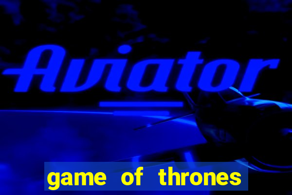 game of thrones assistir telegram 2 temporada